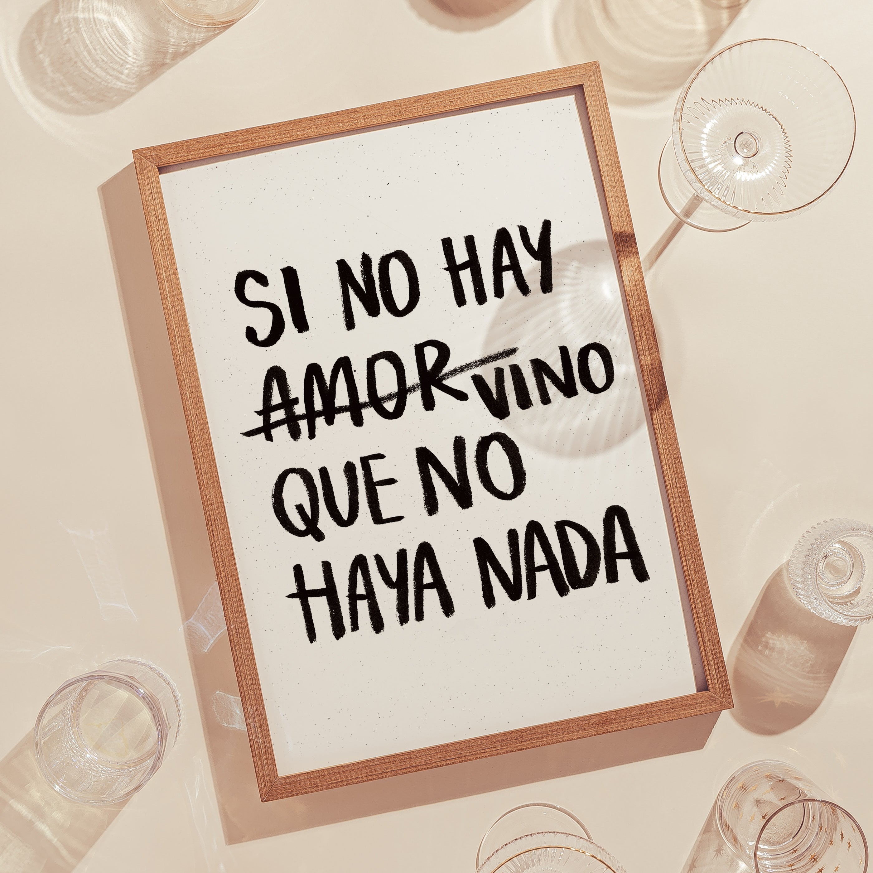 Si no lo sentís, no lo entendés - Cuadro Si no hay Vino